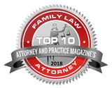 Attorney and Practice Magazine's Top 10 Family Law Attorney 2018